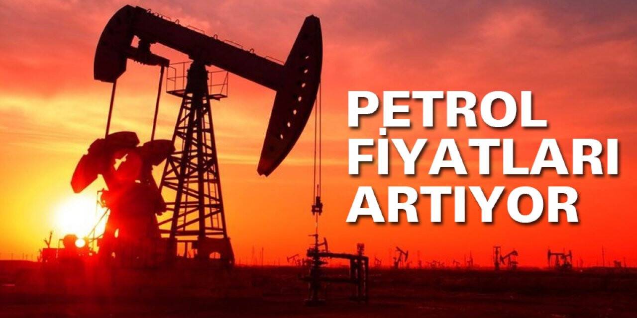 Petrol fiyatları, salgın öncesi seviyelerine doğru yükseliyor