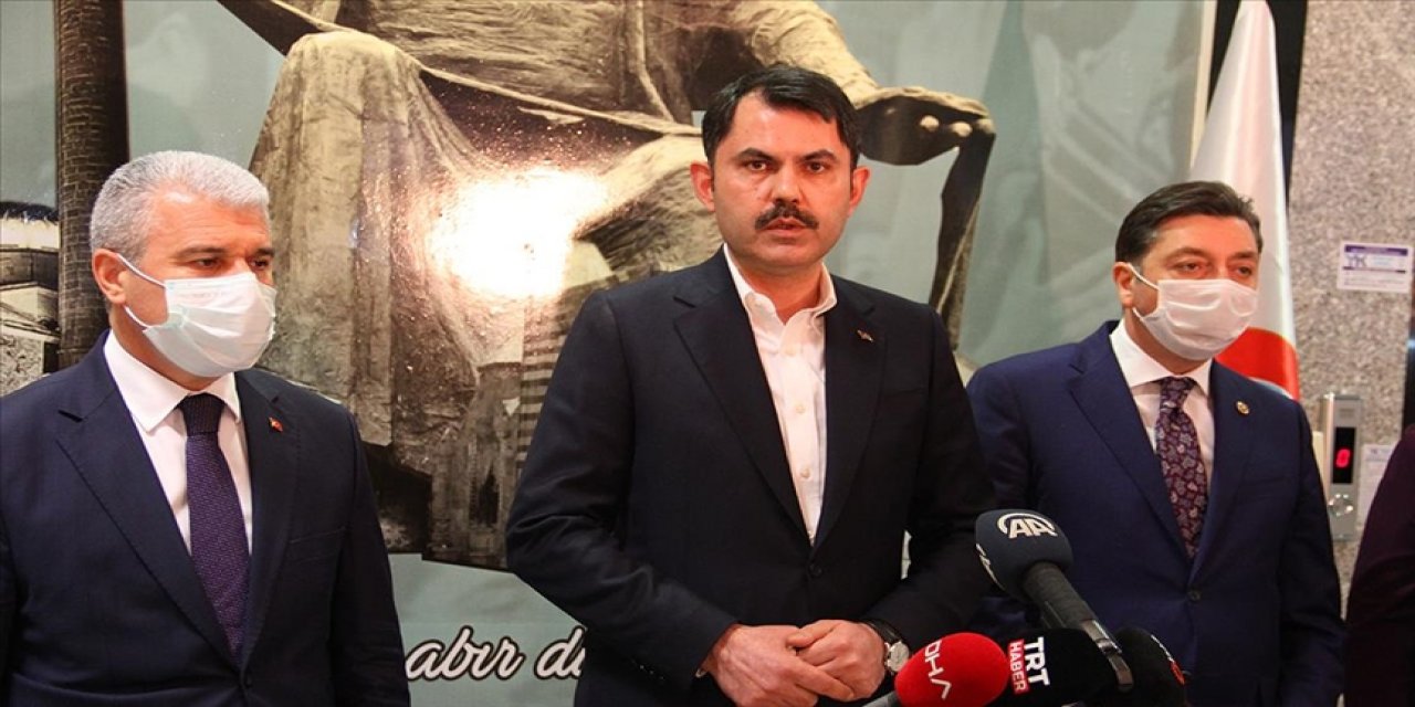 Çevre ve Şehircilik Bakanı Kurum'dan "Kanal İstanbul" açıklaması