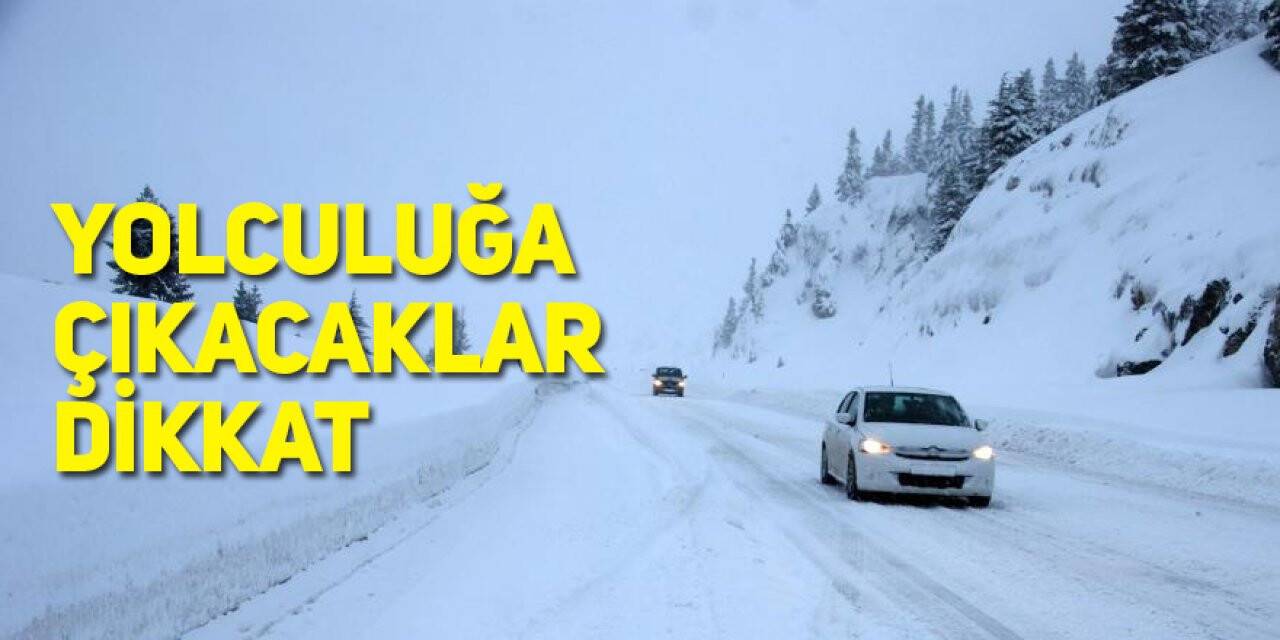 Yolculuğa çıkacaklar dikkat!