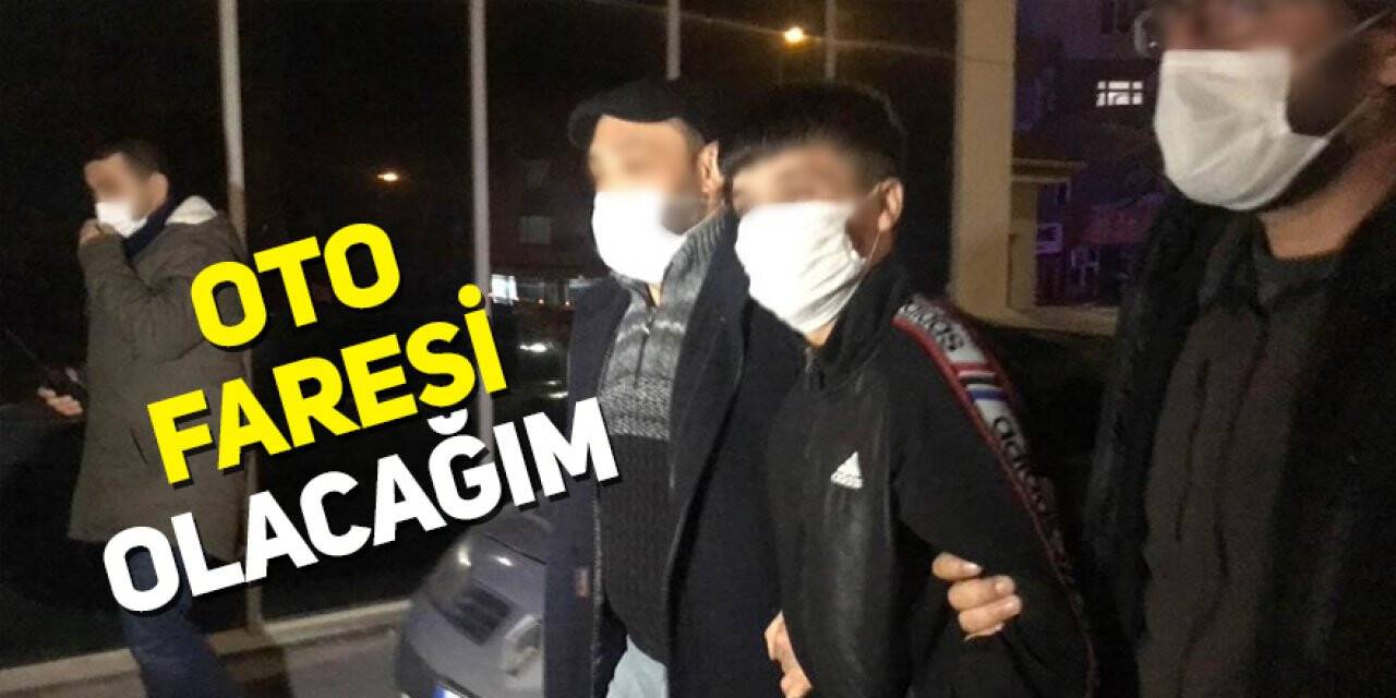 Suçüstü yakalanan hırsız: ‘Çıkınca oto faresi olacağım’