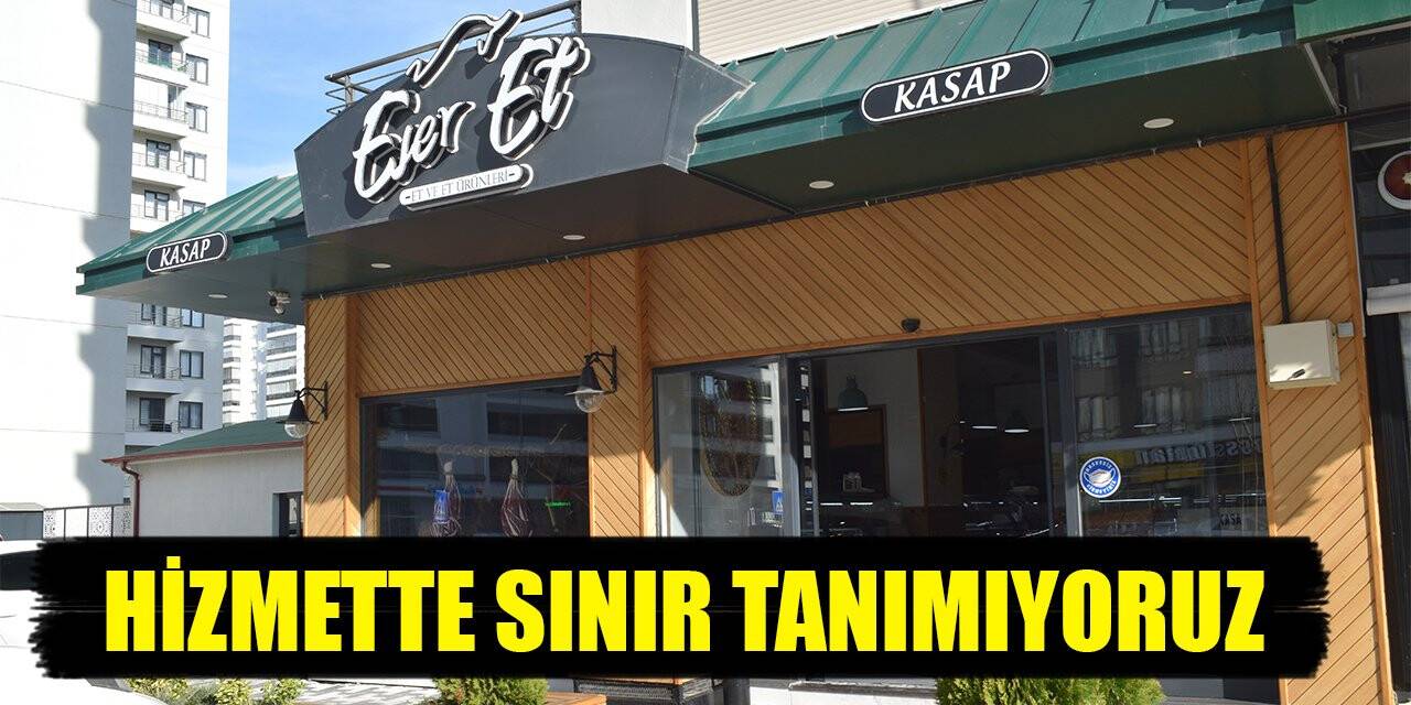 Hizmette sınır tanımıyoruz