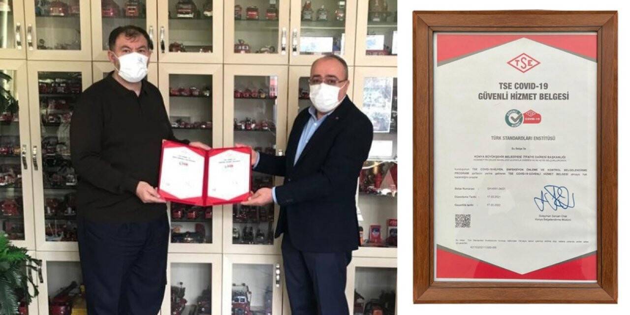 Konya itfaiyesi Covid-19 Güvenli Hizmet Belgesi alan ilk teşkilat oldu