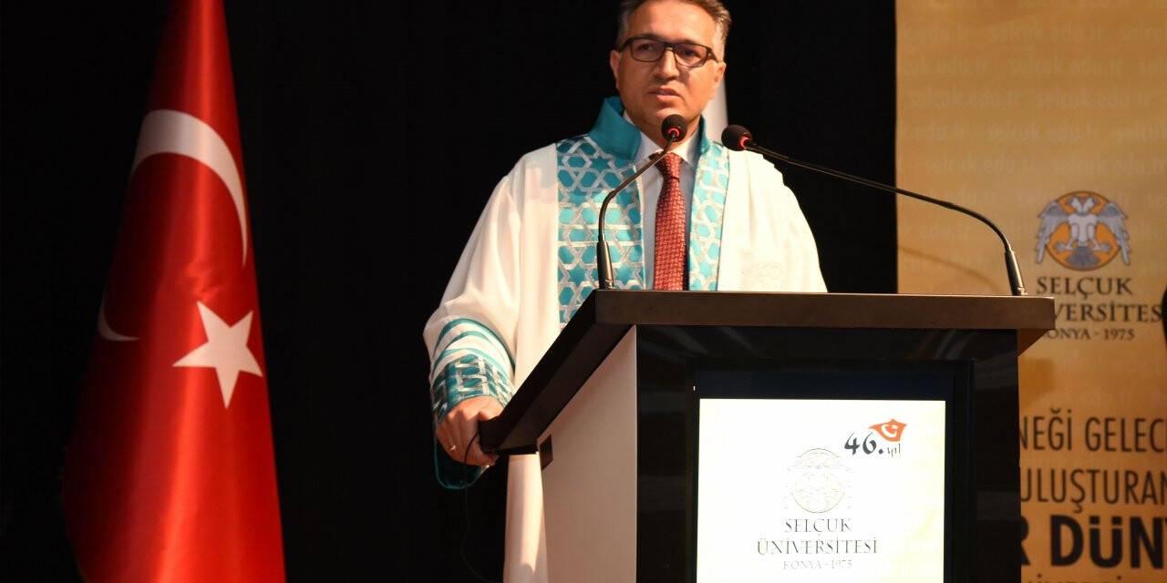 Selçuk Üniversitesi 46 yaşında