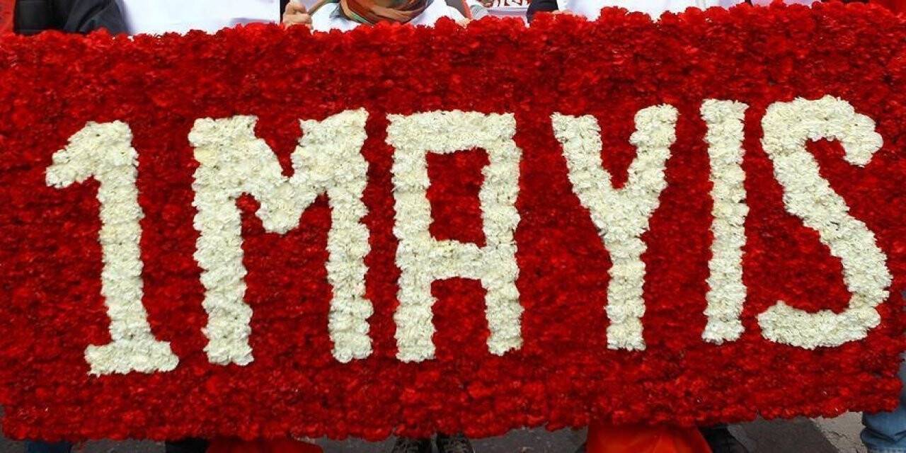 Emeğin Bayramı '1 Mayıs'