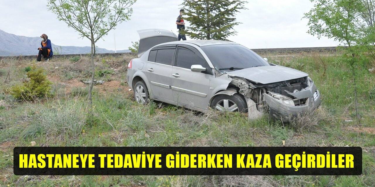 Hastaneye tedaviye giderken kaza geçirdiler