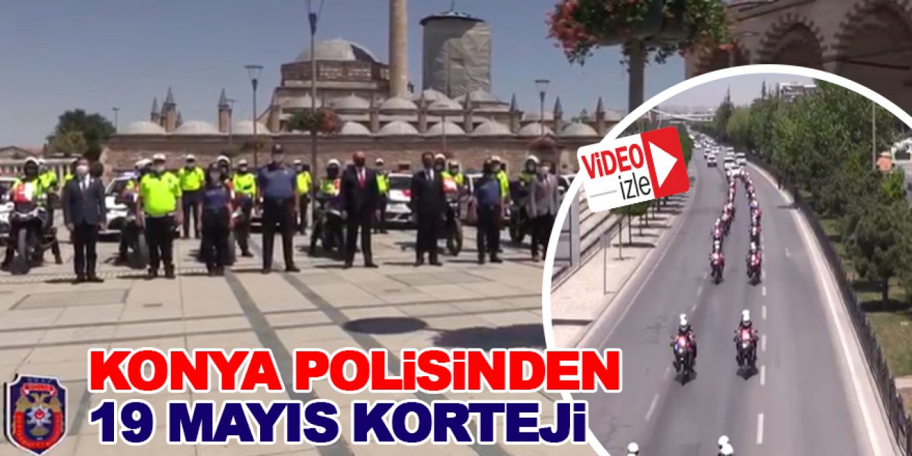 Konya polisinden 19 Mayıs korteji