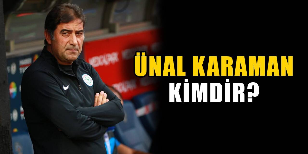 Ünal Karaman kimdir, nereli? Ünal Karaman biyografisi