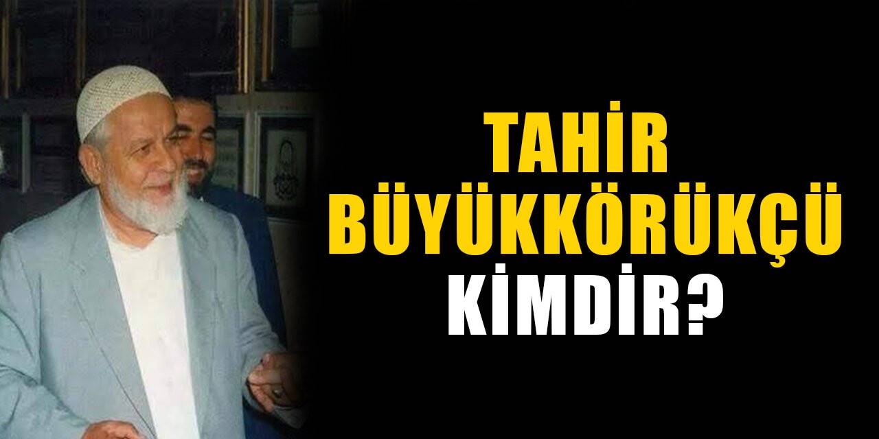 Tahir Büyükkörükçü kimdir, nereli? Tahir Büyükkörükçü biyografisi