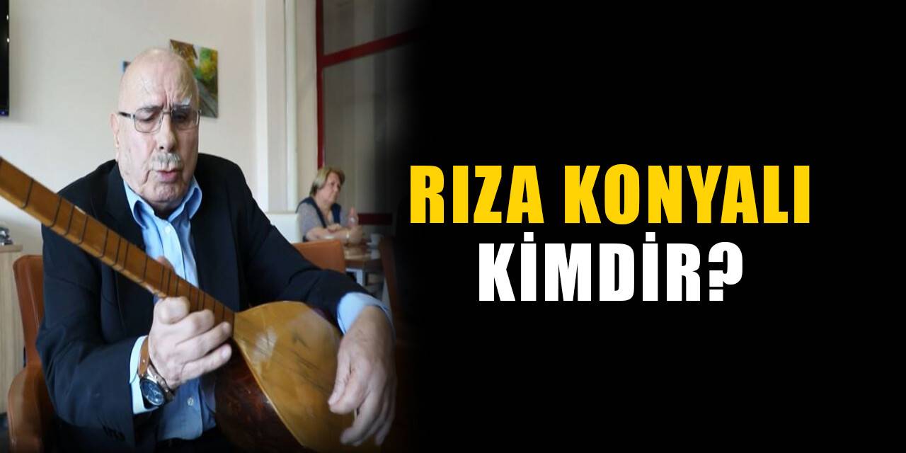 Rıza Konyalı kimdir, nereli? Rıza Konyalı biyografisi