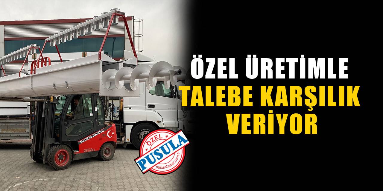 Özel üretimle talebe karşılık veriyor