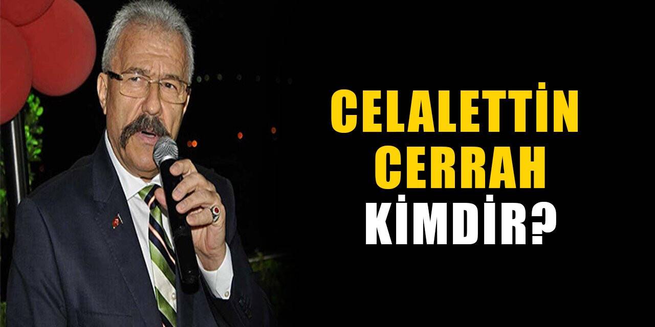 Celalettin Cerrah kimdir, nereli? Celalettin Cerrah biyografisi