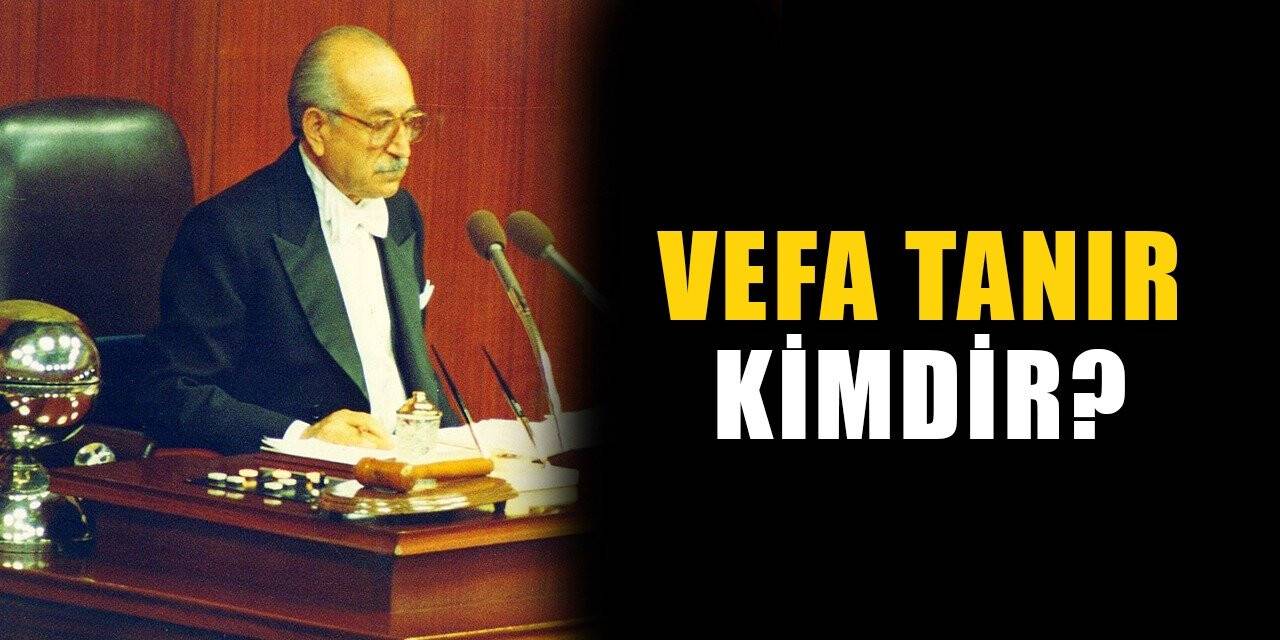 Vefa Tanır kimdir, nereli? Vefa Tanır biyografisi
