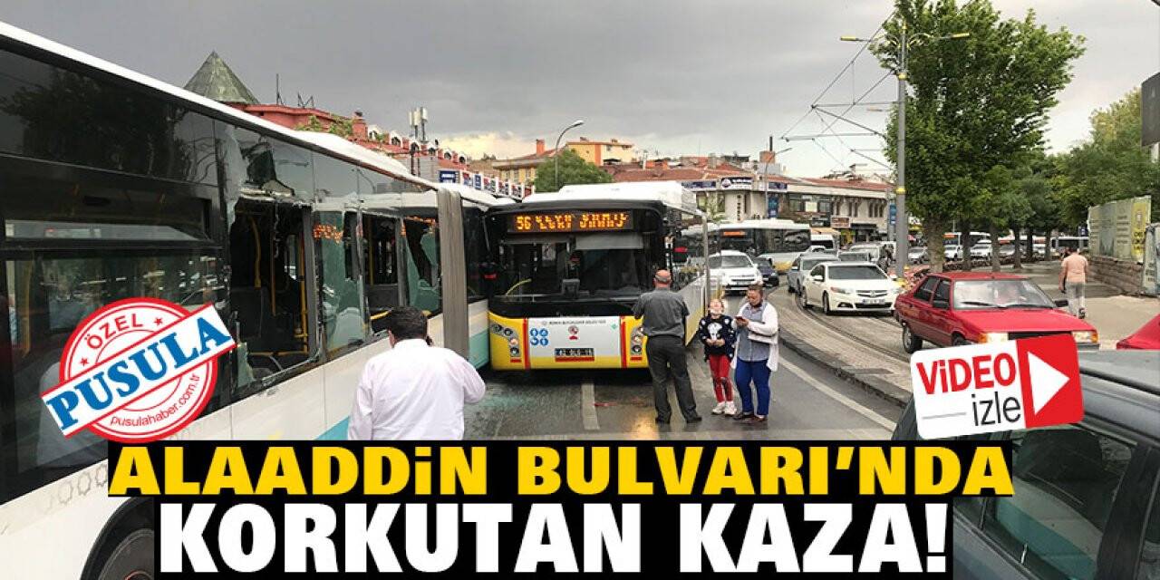 Alaaddin Bulvarı’nda korkutan kaza!