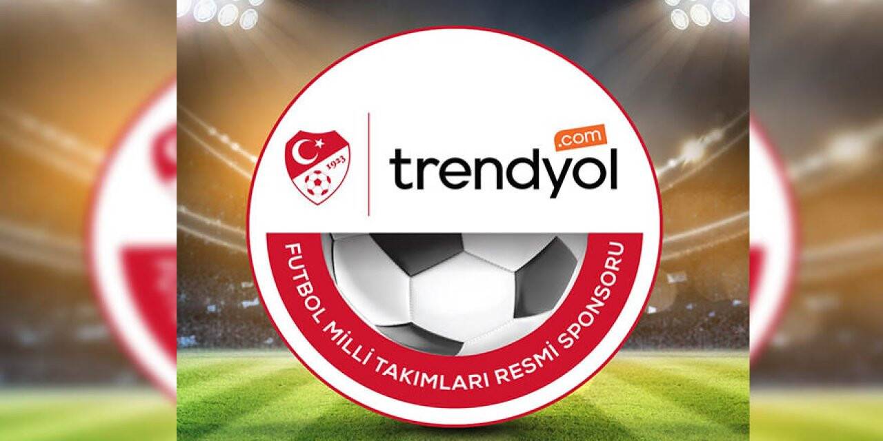 Trendyol, futbol milli takımları resmi sponsoru oldu