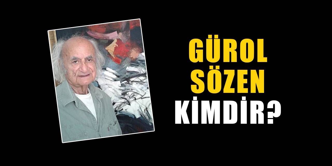 Gürol Sözen kimdir, nereli? Gürol Sözen biyografisi