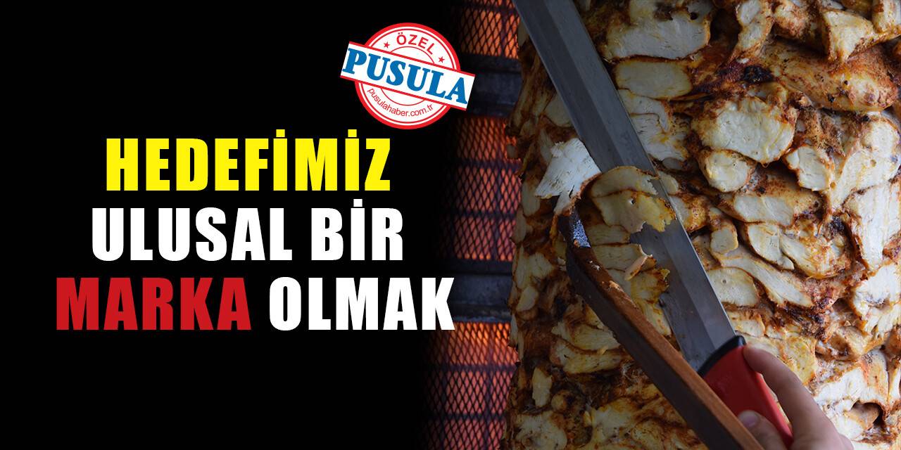 Hedefimiz ulusal bir marka olmak