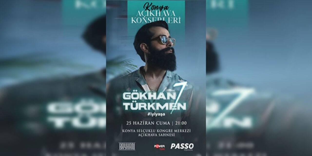 Gökhan Türkmen Konya Selçuklu Kongre Merkezi Açık Hava Sahnesi'nde