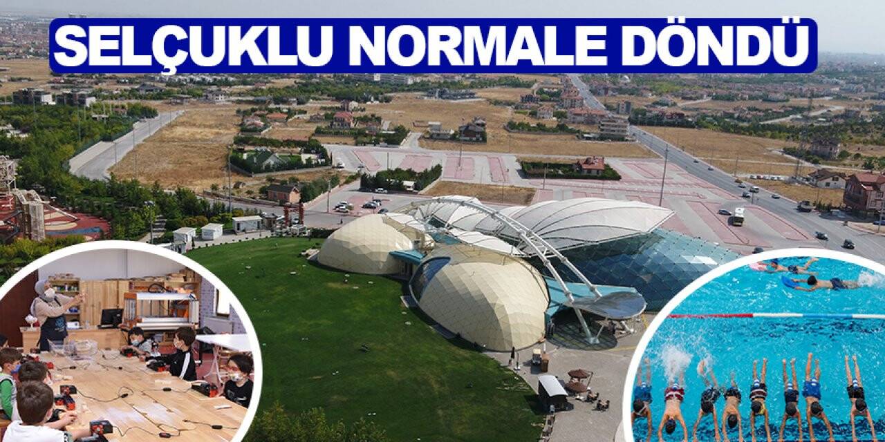 Selçuklu normale döndü