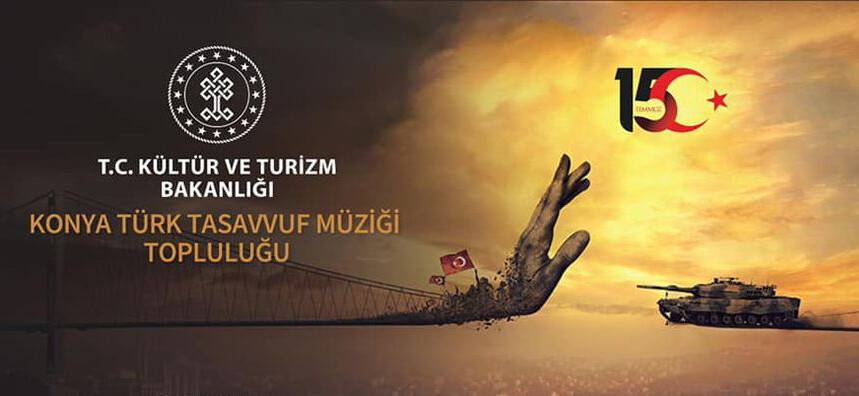 Konya Türk Tasavvuf Müziği Topluluğundan 15 Temmuz konseri (TIKLA&iZLE)