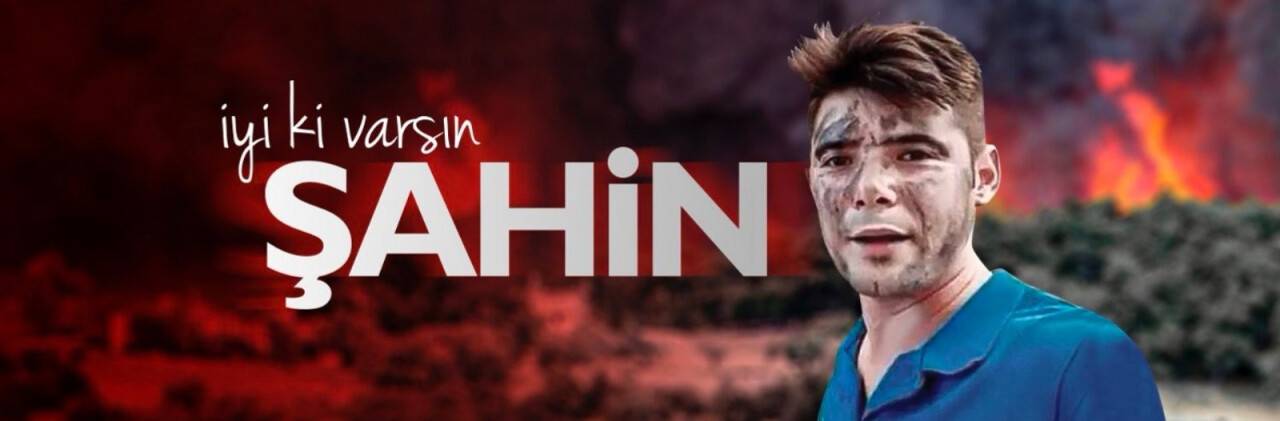 Kahraman genç Şahin Akdemir yangınla mücadelenin sembol ismi oldu