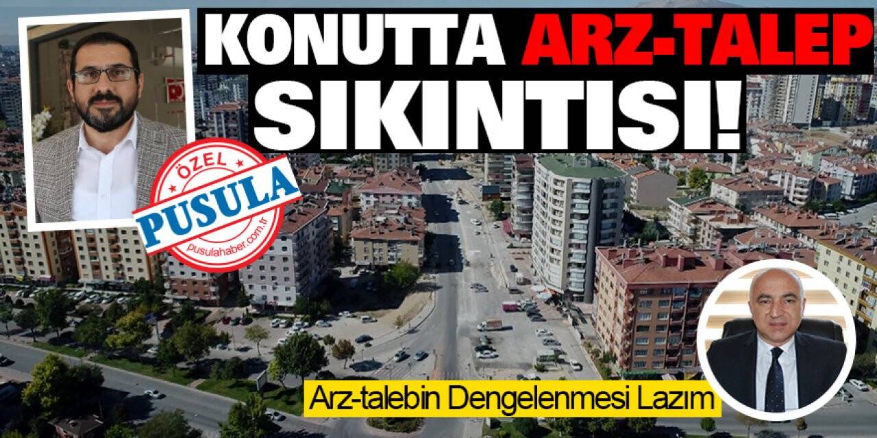 Konutta  arz-talep  Sıkıntısı!