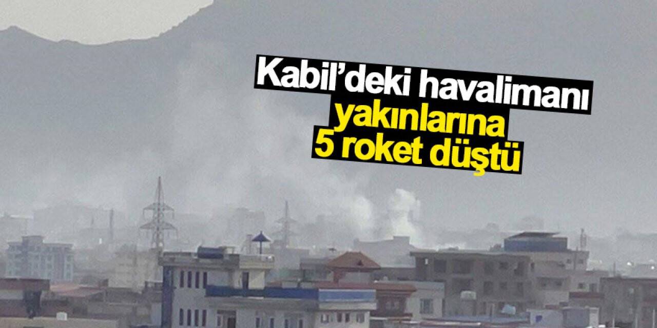 Kabil'de havalimanı yakınlarına roket atıldı