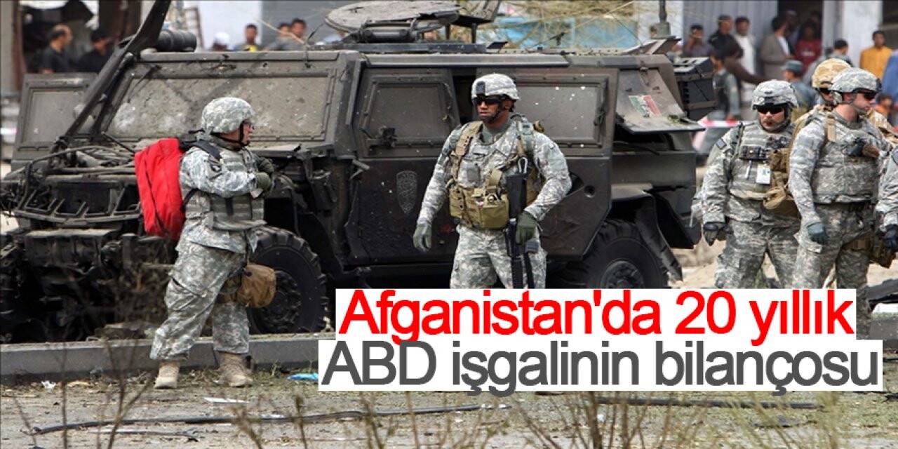 Afganistan'da 20 yıllık ABD işgalinin bilançosu