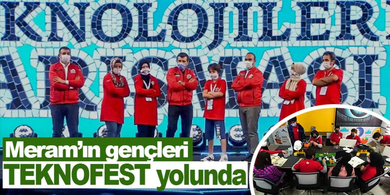 Konya'da Meram’ın gençleri TEKNOFEST yolunda