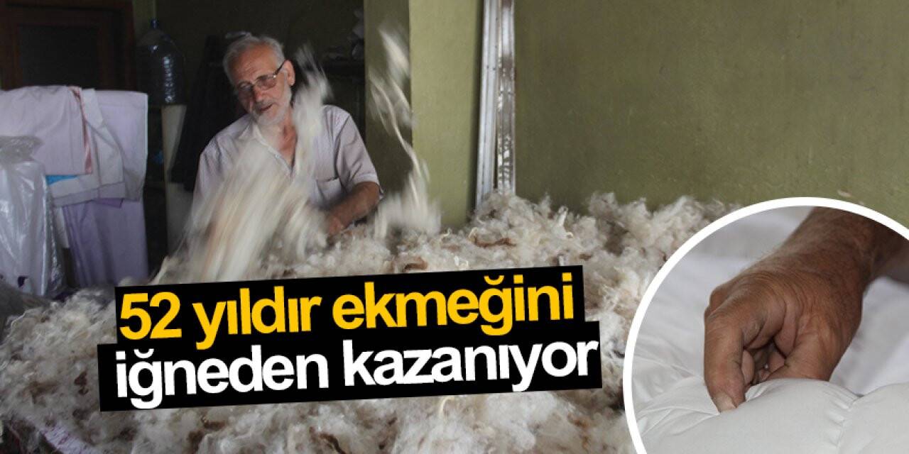 52 yıldır ekmeğini iğneden kazanıyor