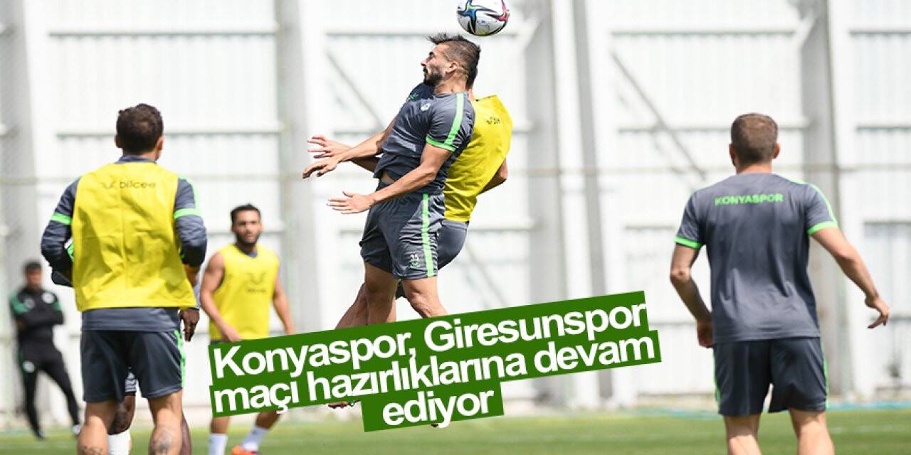 Konyaspor, Giresunspor maçı hazırlıklarına devam ediyor