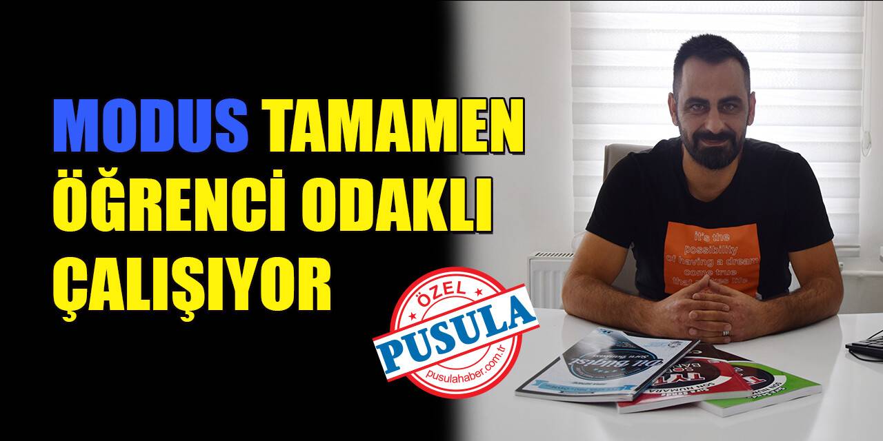 Modus, tamamen öğrenci odaklı çalışıyor
