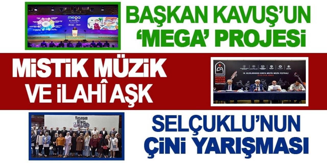 Başkan Kavuş’un ‘MEGA’ Projesi