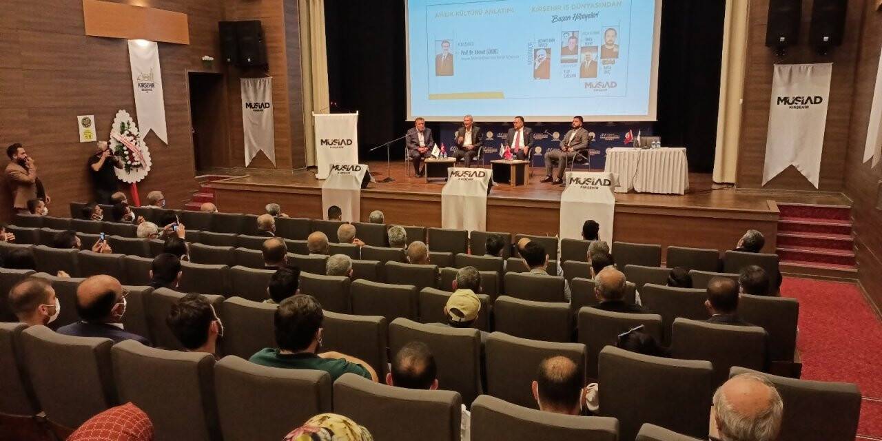 Kırşehir’de iş insanları başarı hikayelerini paylaştı