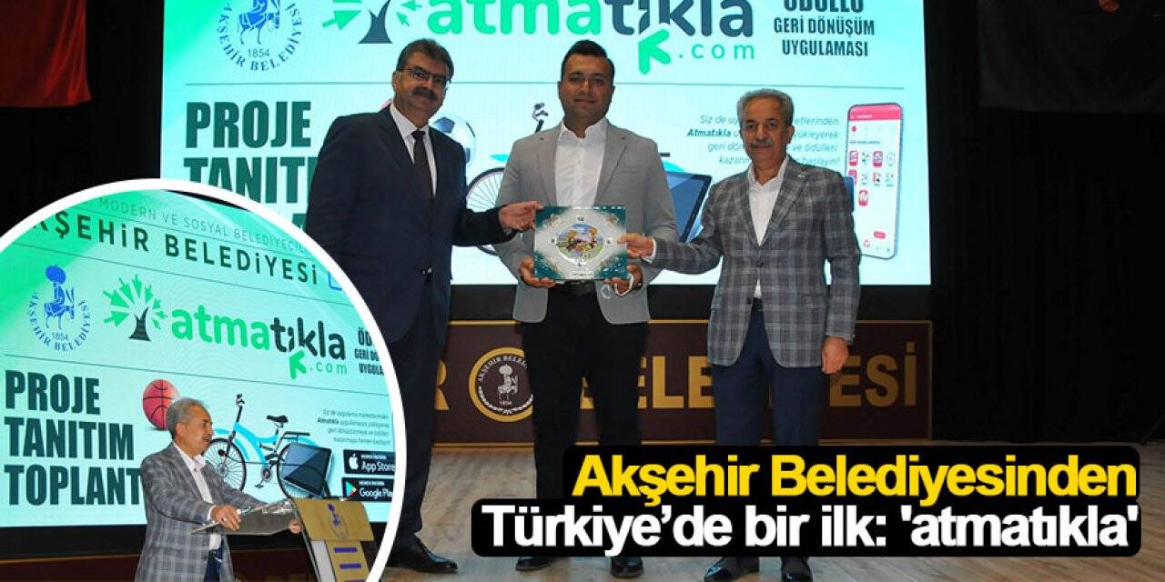 Akşehir Belediyesinden Türkiye’de bir ilk: 'atmatıkla'