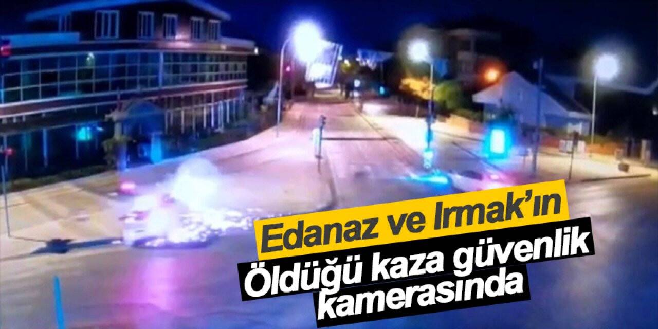Konya'da iki genç kızın öldüğü kaza güvenlik kamerasında