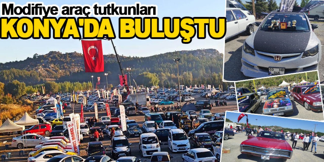 Modifiye araç tutkunları Konya'da buluştu