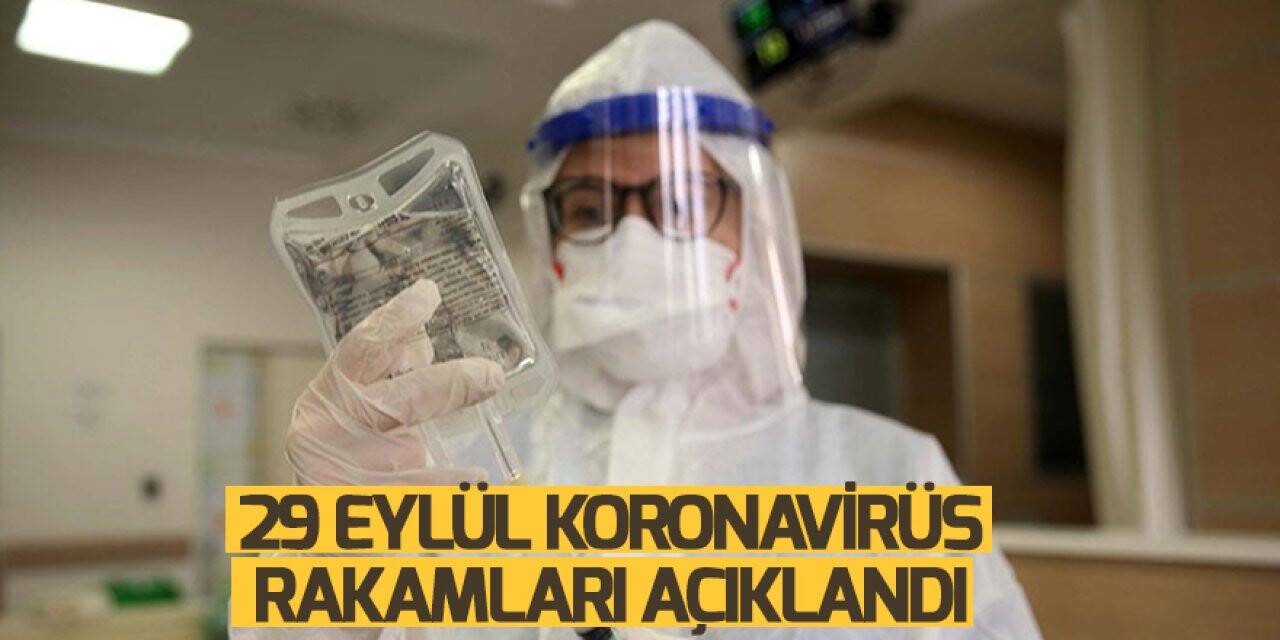 29 Eylül koronavirüs rakamları açıklandı