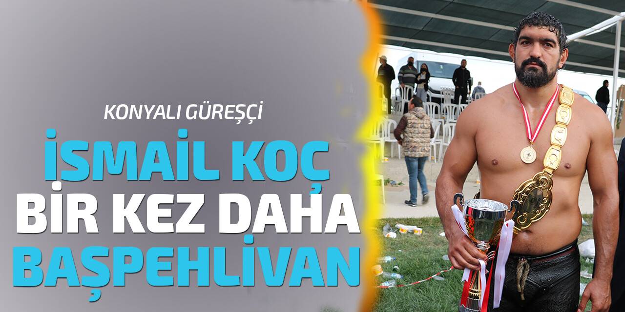 Kel Aliço Güreşleri’nde başpehlivan İsmail Koç oldu