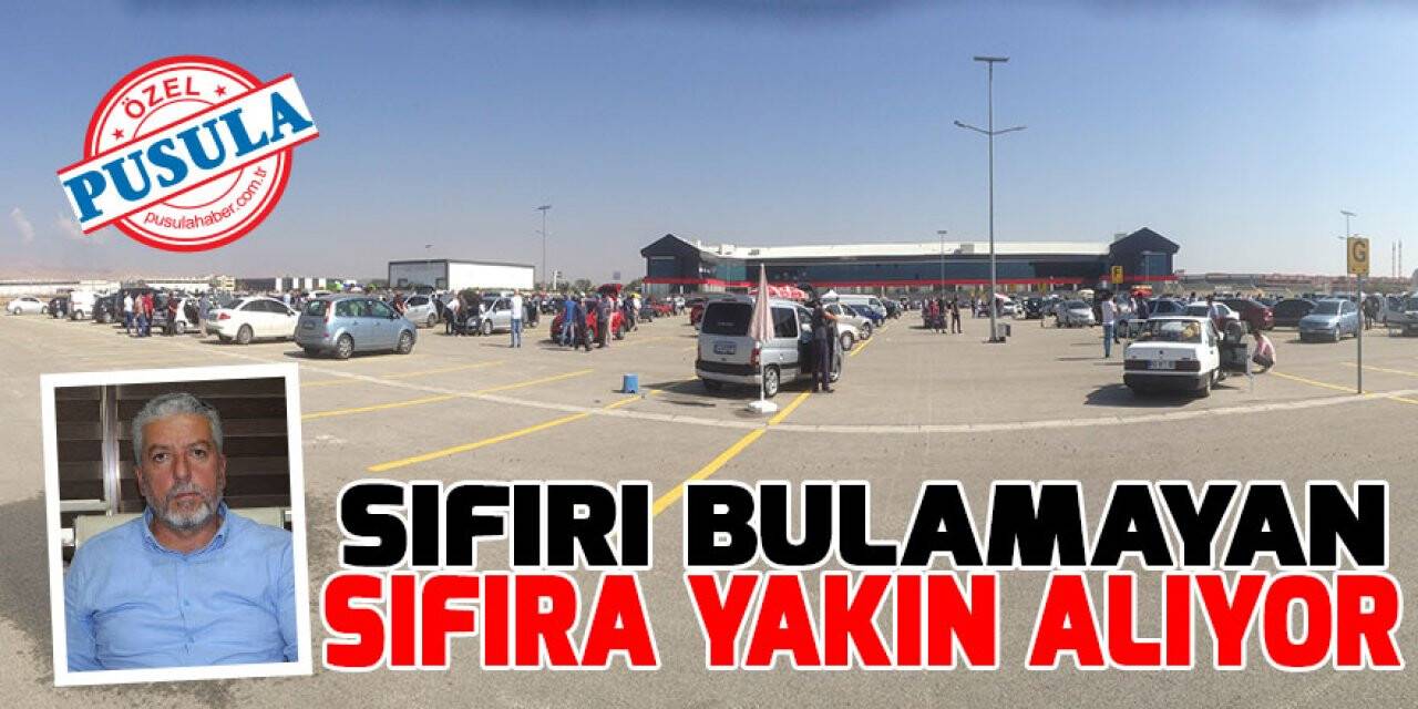 Sıfırı bulamayan sıfıra yakın alıyor