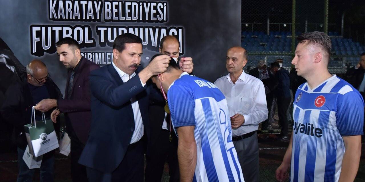 Karatay Belediyesi'nin futbol turnuvası sona erdi