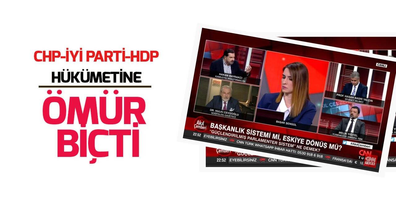 Bayrakçı; Olası CHP, İYİ Parti ve HDP'li bir iktidar için 3 hafta ömür biçti