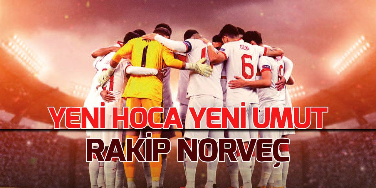 A Millî Takım bugün Norveç ile karşılaşacak