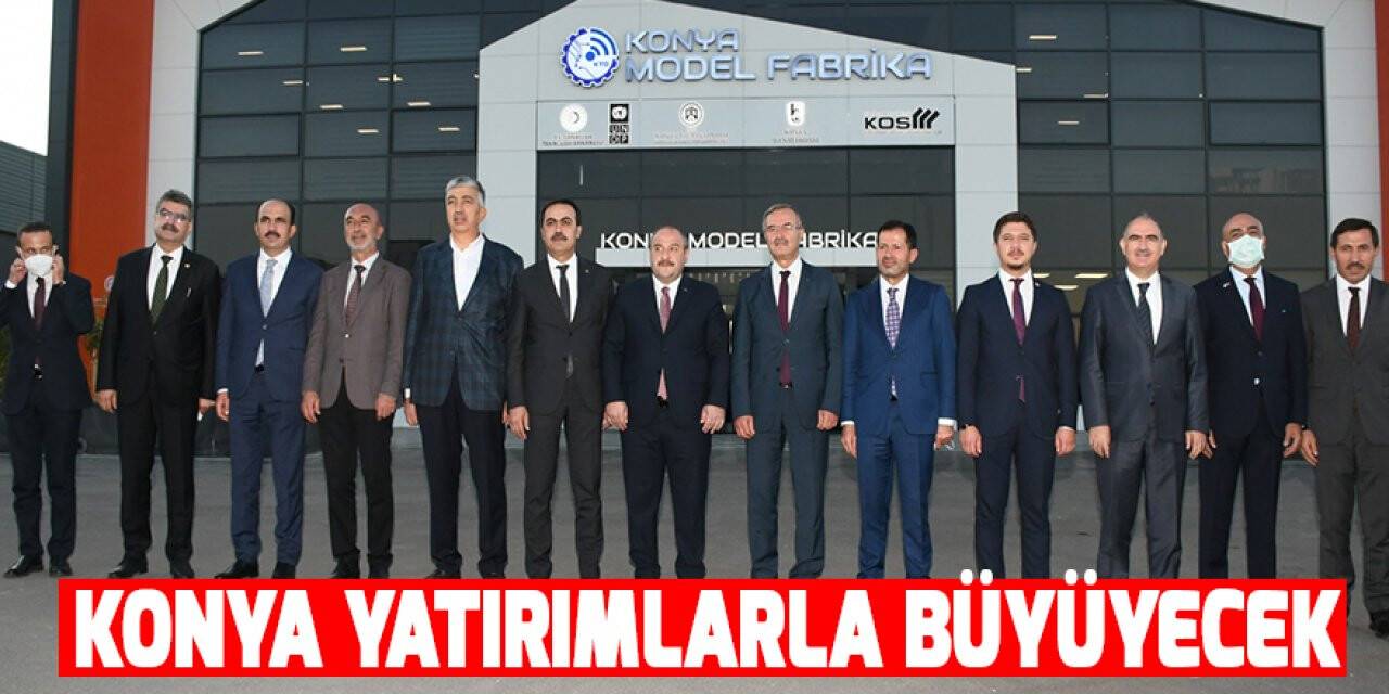 Bakan Varank: Konya yatırımlarla büyüyecek