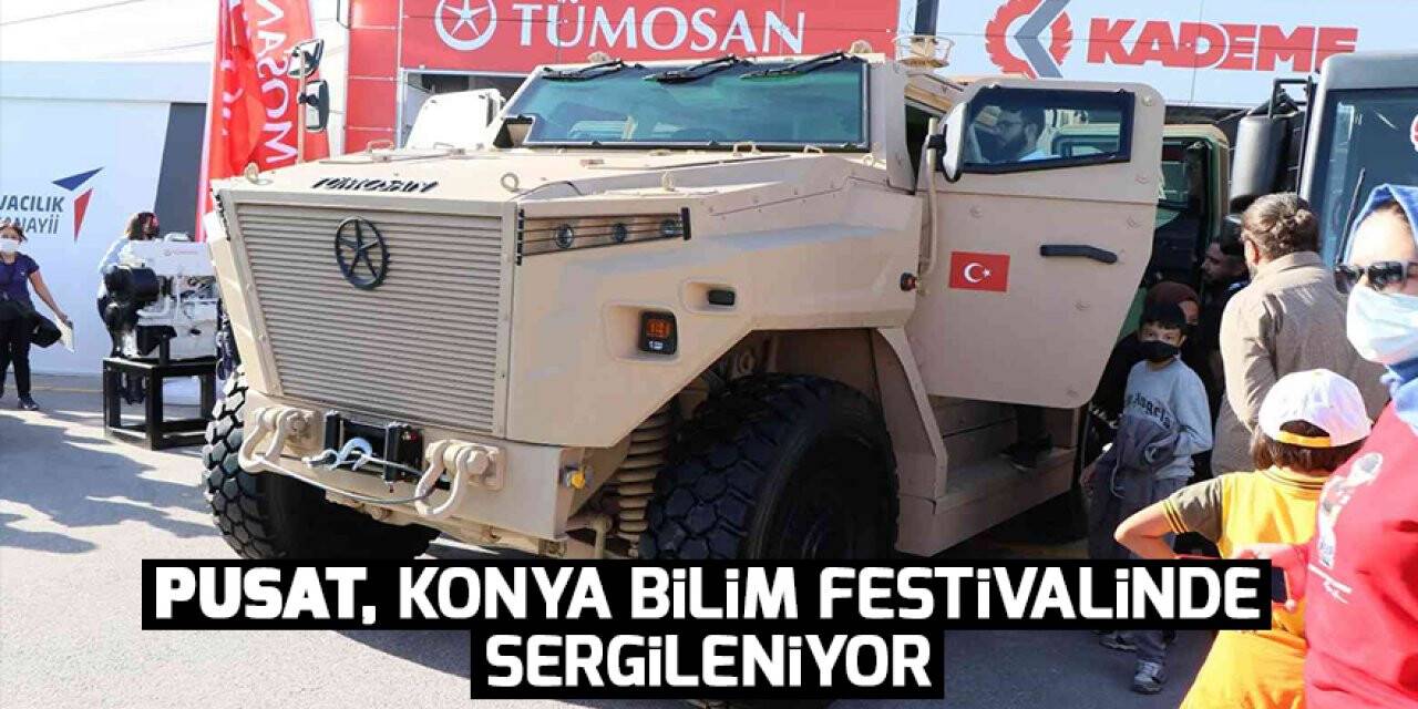 Pusat, Konya Bilim Festivalinde sergileniyor