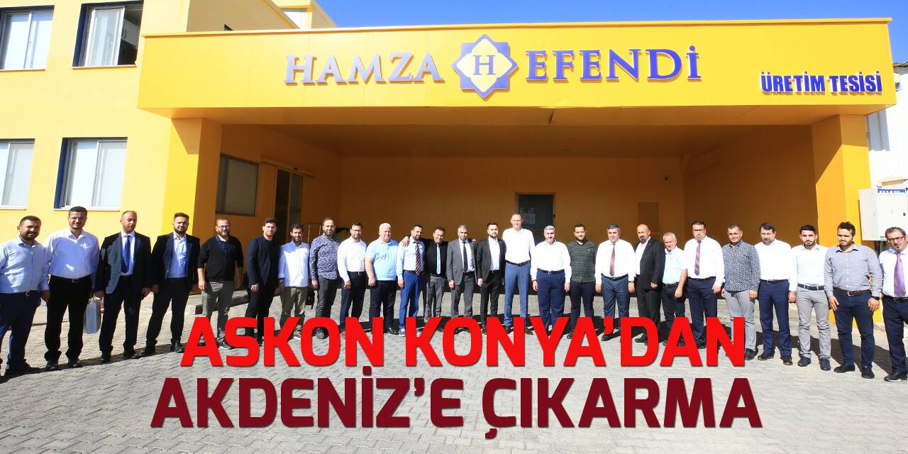 ASKON Konya'dan Akdeniz'e çıkarma