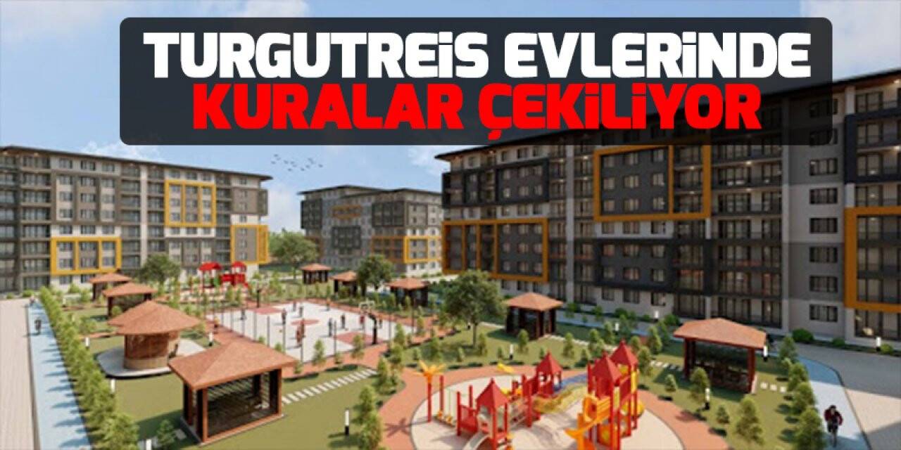 Turgutreis Evlerinde kuralar ne zaman saat kaçta çekilecek?