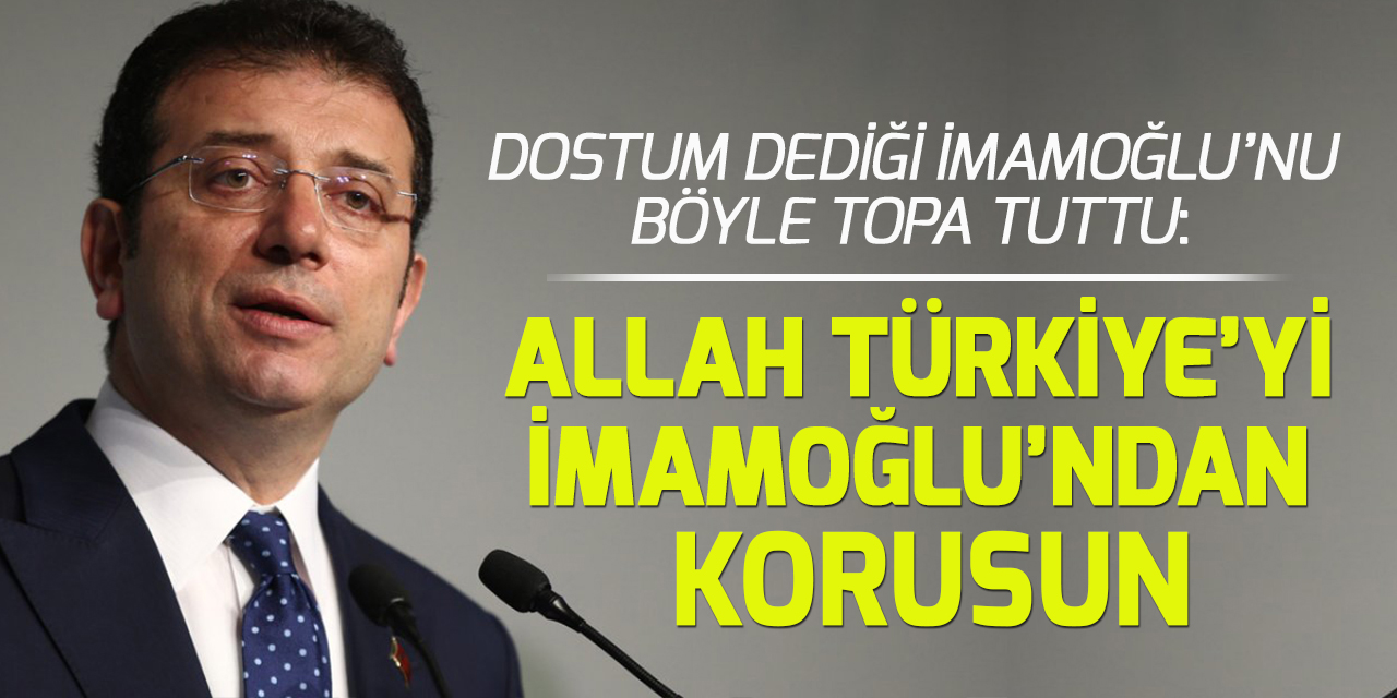 Hıncal Uluç, Ekrem İmamoğlu'nu topa tuttu: "Allah Türkiye'yi İmamoğlu'ndan korusun!."