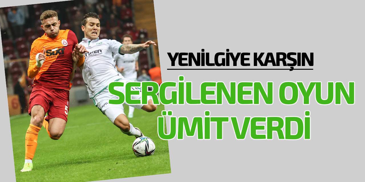 Konyaspor'da sergilenen oyun ümit verdi