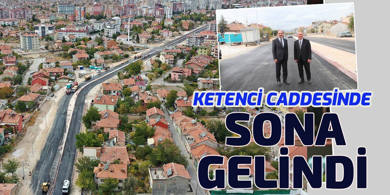 İsmail Ketenci Caddesi gün sayıyor