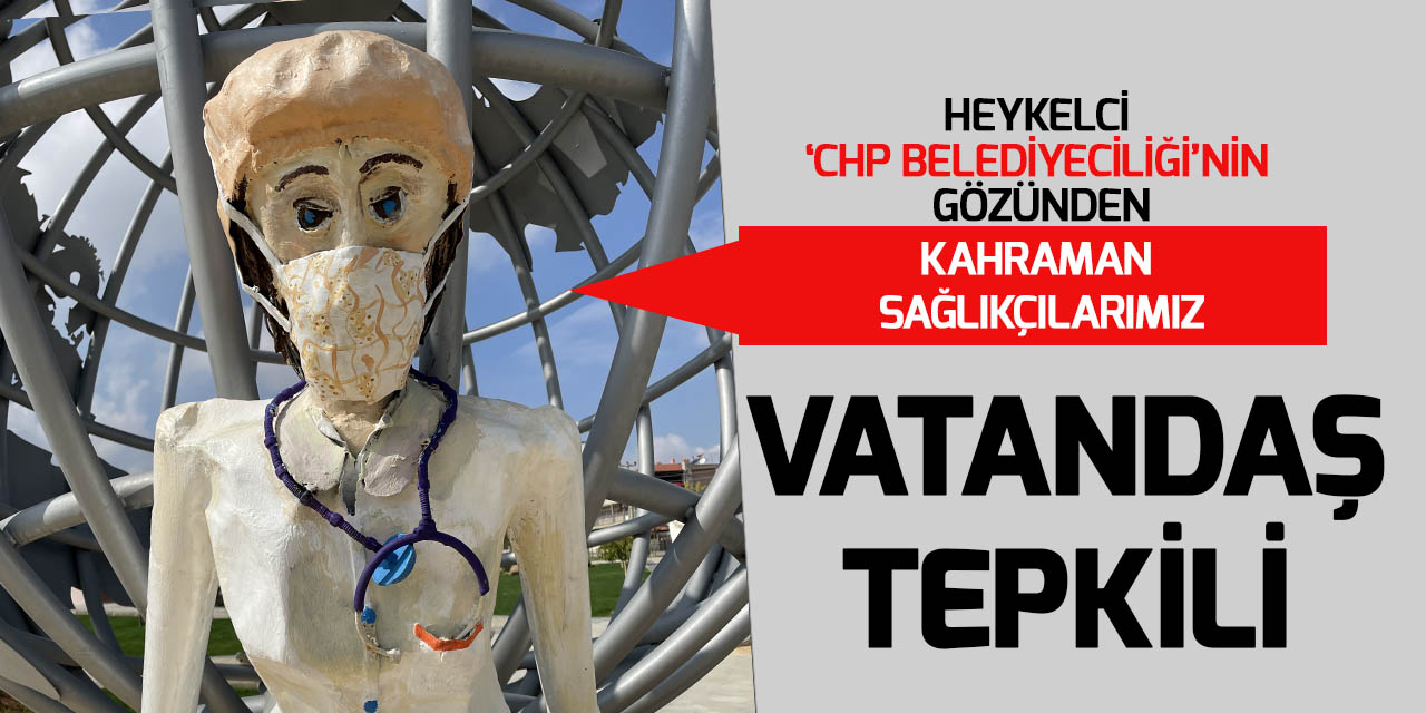 CHP'li Merkezefendi Belediyesine "heykel" tepkisi